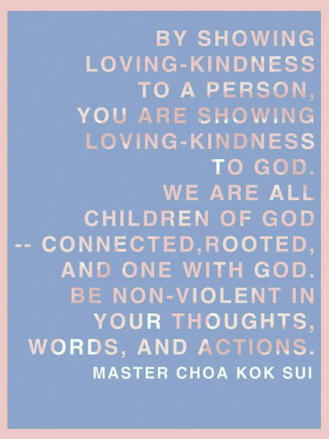 #quotes #UnfoldApp #MCKS #lovingkindness #God #thoughts #words #actions #virtues Lovingkindness Quotes, Gmcks Quotes, Choa Kok Sui, God Thoughts, Goal Ideas, Lotus Sutra, Pranic Healing, Positive Sayings, Vision Board Goals