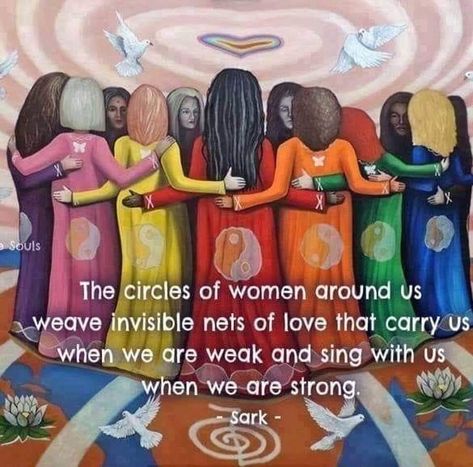 The circles of women around us weave invisible nets of love that carry us when we are weak and sing with us when we are strong. Circle Of Women, Women Friends, Women's Circle, Happy Hippie, We Are Strong, The Circle, Meaningful Quotes, Woman Quotes, Strong Women