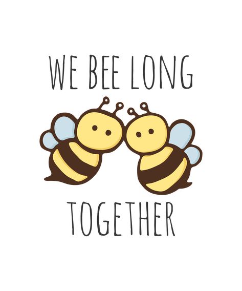 Love puns? Check out our punny artwork! #Pun #Puns #Punny #Funny #Fun #Happy #Humor #Cute #Sweet #PickupLines #Jokes #DadJokes #Cheesy #Corny #WeBeeLongTogether #WeBelongTogether #Bees #QueenBee #Hive #Honey #Insect #Flowers #HappyTogether #Flirting #Tease #Lovers #Soulmate #Couples #SignificantOther #Love #Romantic #ValentinesDay #Lover #Partner #LifePartner #Match #SignificantOther #Wife #Husband #Girlfriend #Boyfriend #AnimalPuns #PunnyAnimals #Novelty #CutePunArt #PunnyArtwork #Myndfart Corny Sayings For Boyfriend, Bee Puns Love, Cheesy Love Doodles, Corny Couple Quotes, Cheesy Cards For Boyfriend, Cute Sayings For Your Boyfriend Funny, Cute Puns For Girlfriend, Cute Corny Love Quotes, Cute Puns For Best Friends