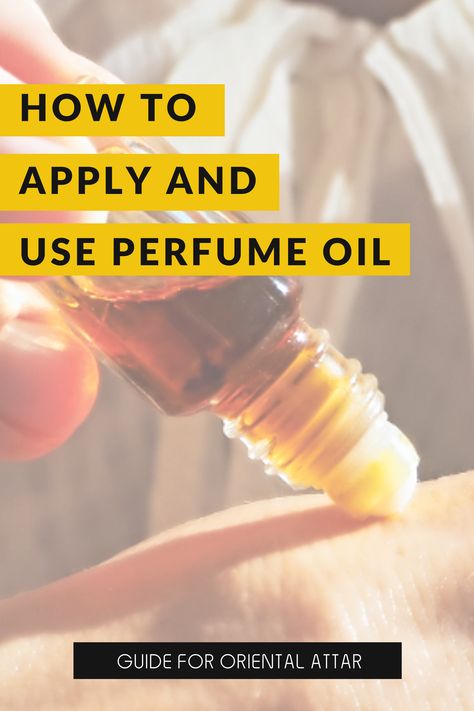 How To Apply Roll On Perfume, How To Apply Attar, How To Apply Perfume Oil, How To Use Perfume, Where To Apply Perfume, Perfume Captions, Make Your Perfume Last Longer, Diy Fragrance Oil, Perfume Last Longer