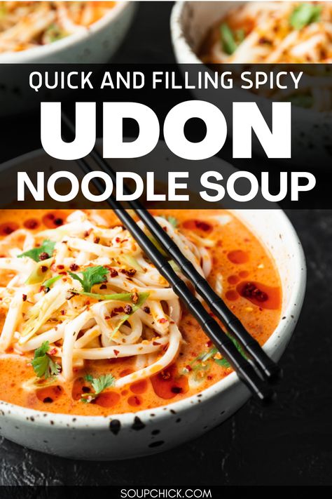 Spicy Udon Noodle Soup Recipe Udon Chicken Noodle Soup, Best Udon Noodle Recipe, Udon Ramen Recipe, Chicken Udon Noodle Recipe Soup, Easy Udon Noodle Recipe Soups, Homade Noodles, Udon Noodle Recipe Soup, Udon Noodle Recipe, Easy Asian Noodle Recipes