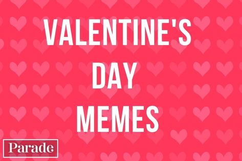 50 Valentine's Day Memes to Make You Laugh While Feeling the Love (Or the Loneliness!) Valentine Memes Friends, Happy Valentines Day Sister, Wyd Text, Valentine Memes, Sister Meme, Funny Valentine Memes, Happy Valentine's Day Friend, Me On Valentines Day, Happy Singles Awareness Day