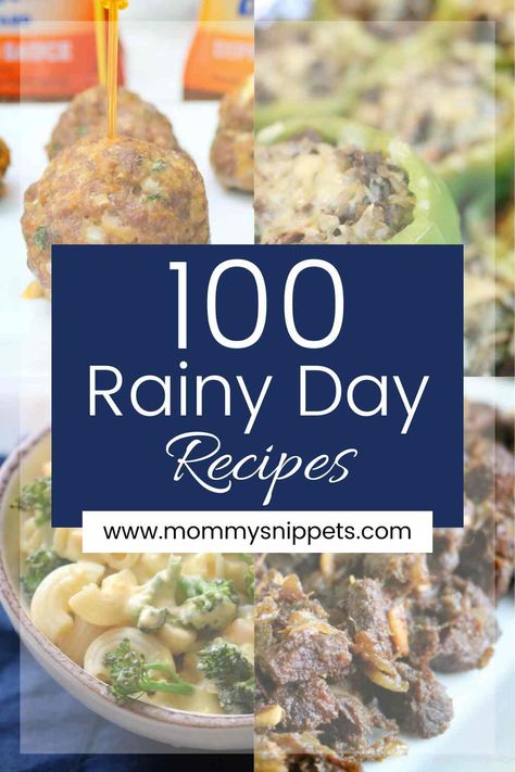 100 Easy Rainy Day Recipes Your Family Will Enjoy - Rainy Crockpot Meals, Rainy Day Foods Dinners, Summer Rainy Day Meals, Easy Rainy Day Meals, Dinner For A Rainy Night, Food For Rainy Days Dinners, Rainy Day Cooking Ideas, Quick And Easy Rainy Day Dinner, Rain Day Dinner Ideas