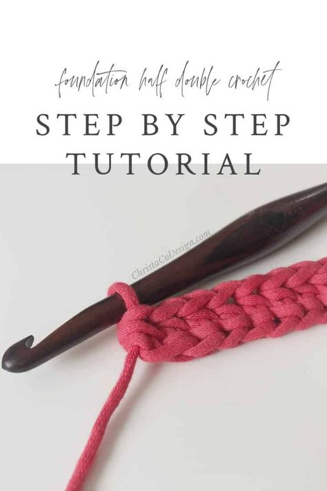 Hdc Crochet, Foundation Half Double Crochet, Simple Sewing Tutorial, Crochet Chain Stitch, Crochet Stitch Tutorial, Foundation Single Crochet, Tunisian Crochet Stitches, Half Double Crochet Stitch, Crochet Stitches Free