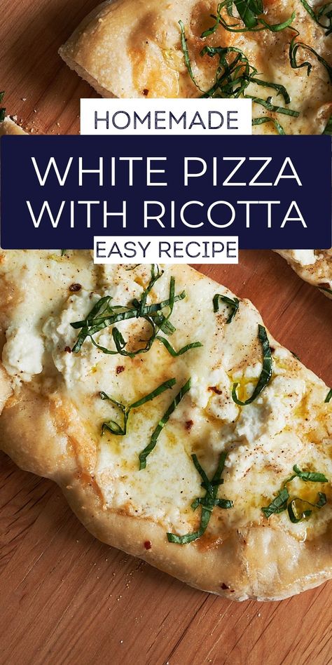 Blanca Pizza Recipe, White Pizza Recipe Without Ricotta, Essen, White Ricotta Pizza, Homemade White Pizza Recipe, Naan White Pizza Recipes, Ricotta Pizza Sauce, White French Bread Pizza, Fresh Pizza Recipes