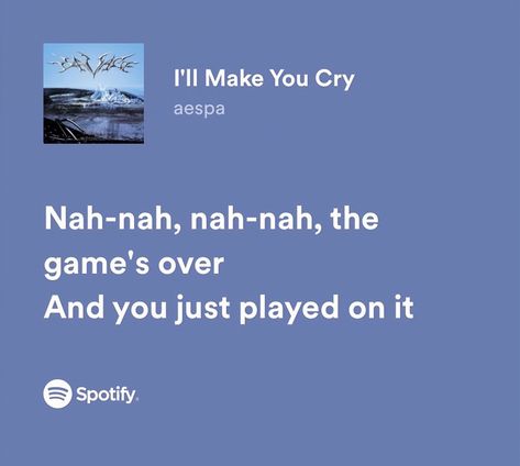 i’ll make you cry / aespa Aespa Lyrics, Make You Cry, Make It Yourself, Collage, Music, Pins, Quick Saves