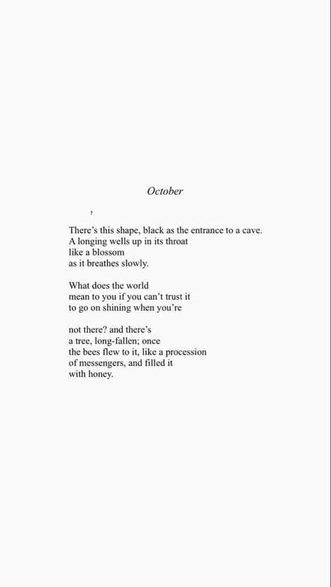 October Poem, Mary Oliver Quotes, Mary Oliver Poems, Dog Poems, Mary Oliver, Simple Quotes, Writing Poetry, Poem Quotes, A Poem