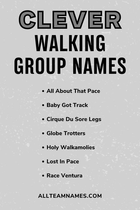 Clever walking group names list Running Team Names, Volleyball Team Names, Walking Group, Softball Team Names, Fantasy Football Names, Race Walking, Sore Legs, Football Team Names, Walking Challenge