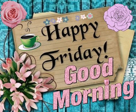 Friday Morning GIF - Friday morning - Discover & Share GIFs Friday Morning Images, Happy Friday Gif, Happy Friday Pictures, Happy Tuesday Images, Good Morning Friday Images, Happy Tuesday Morning, Tuesday Greetings, Tuesday Images, Friday Wishes