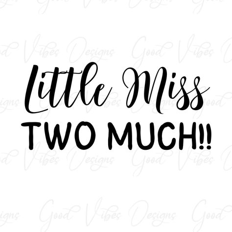 Two Year Old Birthday, Birthday Svg, Old Quotes, Two Year Olds, Long Sleeve Tee Shirts, 2nd Birthday Parties, Birthday Quotes, Little Miss, Birthday Shirt