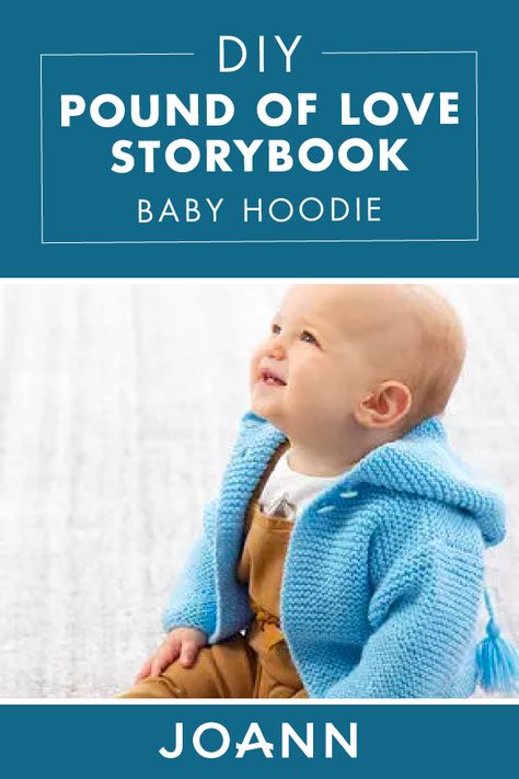 Your little one will look adorable in this cute DIY Pound of Love Storybook Baby Hoodie from JOANN! Click here to learn how to make this knit, handmade project. Free Baby Sweater Knitting Patterns, Baby Boy Knitting Patterns Free, Easy Baby Knitting Patterns, Baby Jackets Pattern, Boys Knitting Patterns Free, Knit Baby Jackets, Baby Cardigan Knitting Pattern Free, Kids Knitting Patterns, Baby Cardigan Pattern