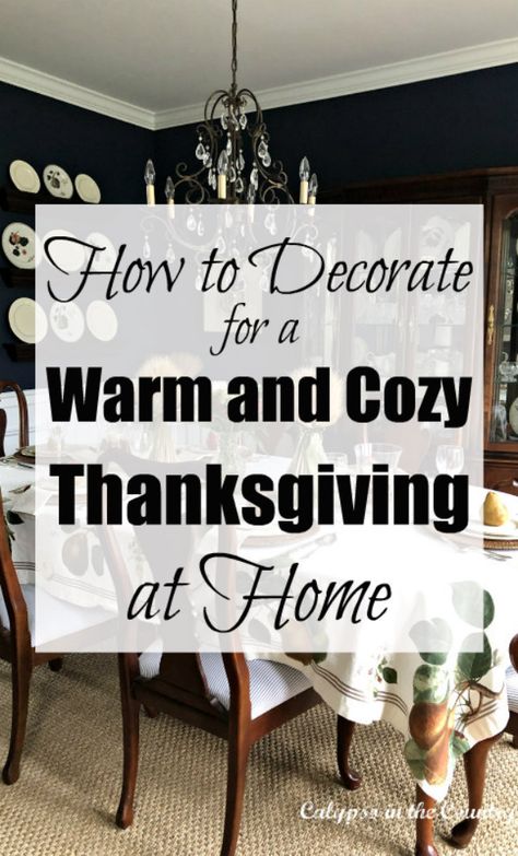 Home Decor For Thanksgiving, Decorate For Thanksgiving And Christmas, Cozy Thanksgiving Table, Decorating For Thanksgiving And Christmas Together, Colonial Thanksgiving Decor, November House Decor, Thanksgiving Decor Ideas For The Home, Decorating For Thanksgiving Home, Natural Thanksgiving Decor