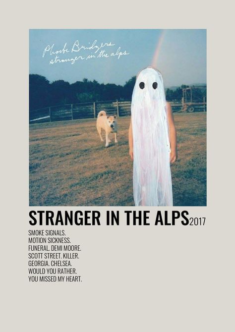 by phoebe bridgers Pheobe Bridgers Stranger In The Alps, Phoebe Bridgers Stranger In The Alps, Stranger In The Alps Tattoo, Pheobe Bridgers Ghost, Stranger In The Alps Poster, Phoebe Bridgers Ghost, Stranger In The Alps, Room Collage, Minimalist Music