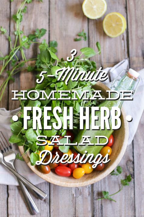 3 Five-Minute Fresh Herb Salad Dressings Fresh Herb Salad, Homemade Salad Dressing Healthy, Cilantro Dressing, Cilantro Lime Dressing, Herb Salad, Homemade Salads, Dressing Recipes, Homemade Salad Dressing, Super Healthy Recipes