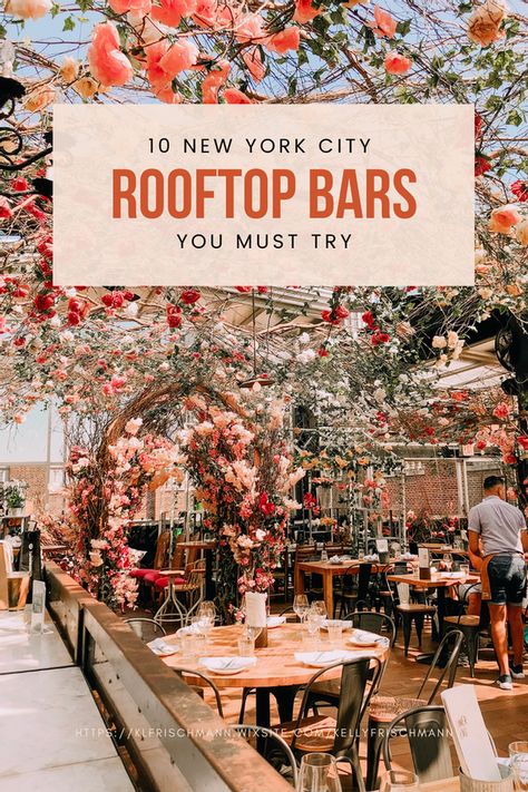 New York Bars Rooftop, New York Rooftop Restaurant, Bars In New York City, New York City Rooftop Bars, Bucket List Nyc In New York, New York Restaurants With A View, Best Rooftop Bars In Nyc, New York City Hidden Gems, New York Hidden Gems