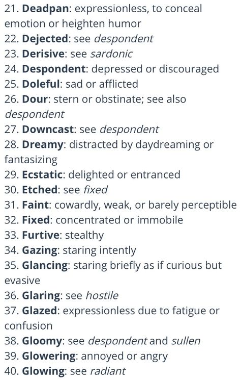 Facial Expressions Master List writing, books, tips, tools  21-40 Eye Expressions Writing, How To Write Expressions, Types Of Expressions Writing, Describing Facial Features Writing, Facial Expressions For Writing, Tools For Writers, Describing Facial Expressions Writing, Writing Facial Expressions, Words To Describe Facial Expressions