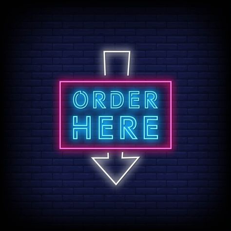 Order Here Sign Design, Order Now Logo, Order Here Sign, Food Neon Sign, Business Marketing Design, Logo Online Shop, Neon Quotes, Neon Words, Custom Neon Lights