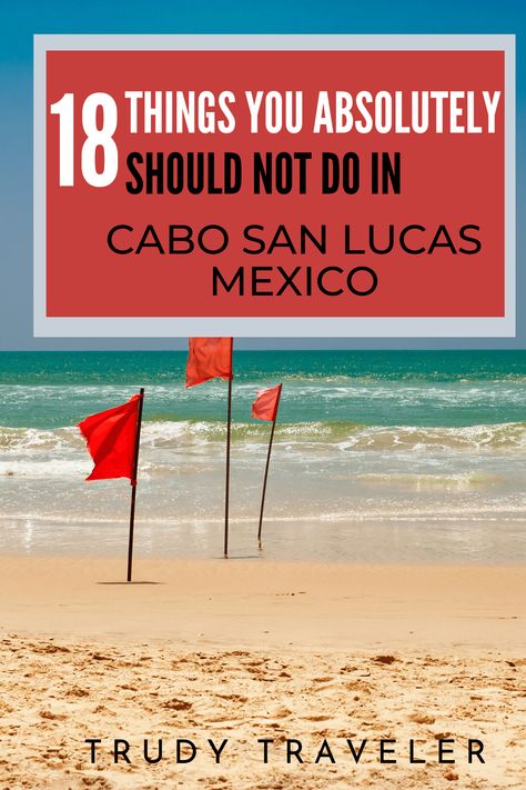 Cabo San Lucas Mexico has many things to do, restaurants, beaches, amazing food, and nightlife. Check out these Cabo San Lucas tips and the 18 Things You Should Not Do in Cabo San Lucas, Mexico. #CaboSanLucas #CaboSanLucasMexico #MexicoDestinations #CaboSanLucasThingsToDo #CaboSanLucasTips #CaboSanLucasRestaurants #CaboSanLucasNightlife Cabo San Lucas Nightlife, Cabo San Lucas Restaurants, Travel Cabo San Lucas, Cabo Vacation, Cabo Mexico, San Lucas Mexico, Cabo San Lucas Mexico, Mexico Destinations, Mexico Vacation