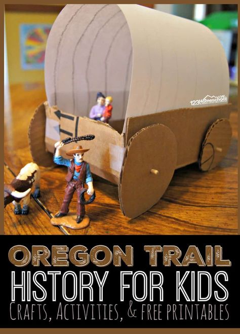 History Crafts For Kids, American History Crafts, Oregon Trail Activities, Oregon Trail History, Covered Wagon Craft, St Helens Oregon, History Crafts, Westward Expansion, The Oregon Trail