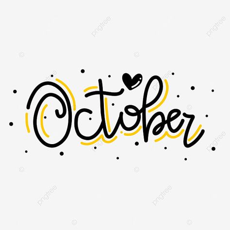 October In Cursive, October Handwriting, October Font Ideas, October Font, October Lettering, October Clipart, October Stickers, October Kids, October Month