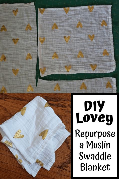 Sew an easy DIY lovey using an old muslin swaddle blanket.  A great way to repurpose muslin swaddle blankets when baby is too old to be swaddled.   Easy for even the beginner sewer, this requires creating two seams only! #diy #repurposing #muslinswaddlesareawesome #diylovey #sleepbabysleep Tela, Couture, Muslin Lovey Pattern, Reuse Receiving Blankets, Muslin And Flannel Blanket Diy, Repurpose Muslin Swaddle Blankets, How To Make A Lovey Blanket Diy, Muslin Lovey Diy, Muslin Blanket Repurpose