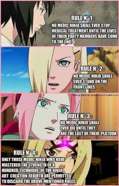 This is why Sakura and Ino never went head first into battle like the rest of their teamates.These are the 4 Laws that Lady Tsunade made in order to protect medical ninja.Medical Ninja are not trained over not they have to be incredibly skilled in chakra control or else the person they are healing could die because there chakra was out of balance Medical Ninja Oc, Naruto Facts, Naruto Quotes, Lady Tsunade, Funny Naruto Memes, Naruto Uchiha, Naruto Shippudden, Naruto Sasuke Sakura, Naruto Ship