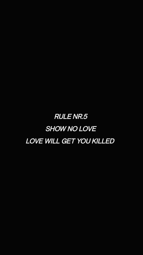 Show No Love Quotes, Rule No 5 Tattoo, Rule Number 5 Tattoo, Rule Number 5 Dont Show Love, Rule Number 5, Show No Love, No Love Tattoo, Rules Aesthetic, Rules Quotes