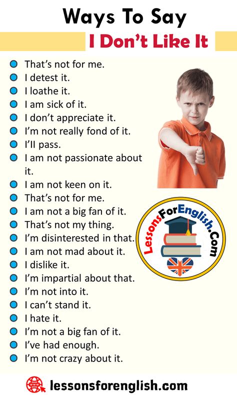 Ways To Say I Don’t Like It, English Phrases Examples - Lessons For English Schul Survival Kits, अंग्रेजी व्याकरण, Tatabahasa Inggeris, I Am Sick, English Phrases Idioms, Teaching English Grammar, English Language Learning Grammar, English Learning Spoken, Essay Writing Skills