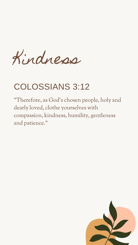 Colossians 3:12 Wallpaper, Bible Verse On Kindness, Biblical Quotes Wallpaper, Verse About Kindness, Colossians 3:12, Scripture On Kindness, Motivational Bible Verses, Bible Verse Background, Christian Affirmations