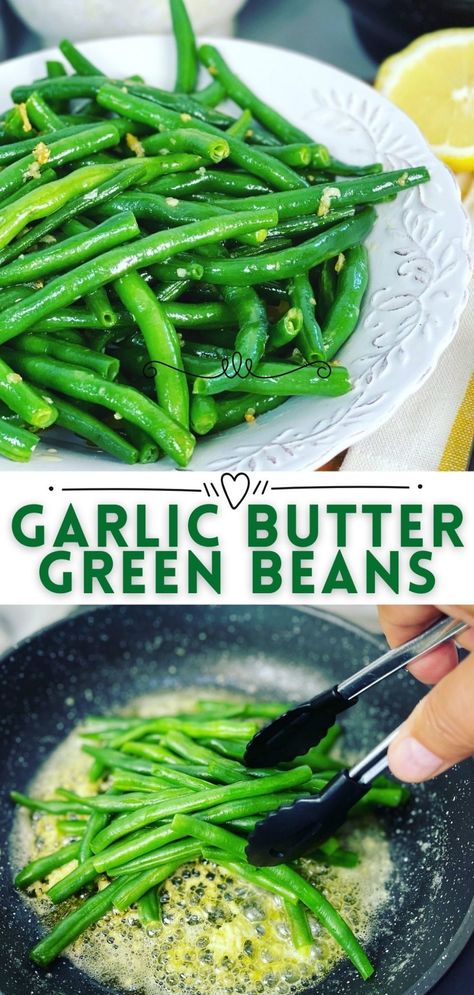 Garlic Butter Green Beans, Butter Green Beans, String Bean Recipes, Fresh Green Bean Recipes, Garlic Green Bean Recipes, Garlicky Green Beans, Seasoned Green Beans, Green Beans Side, Cooking Fresh Green Beans