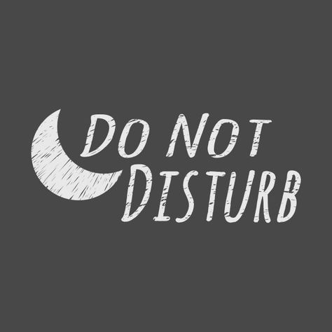 Do Not Disturb -- cool & funny idea for bookworm and introvert inspirational style design with sayings available via print on-demand on a t-shirt, tank top, long sleeve tshirt, baseball tee, crewneck, kids onesie, mug, hoodie, phone case, laptop cover, poster, pillow, sticker, notebook, tote bag and more. #ad #introvert #shirt #introverts #inspiration #inspirational Introvert Profile Picture, Introvert Cat, Enneagram 4, Sticker Notebook, Infp Personality, Cool Doodles, Laptop Cover, Tank Top Long, Star Wars Tshirt