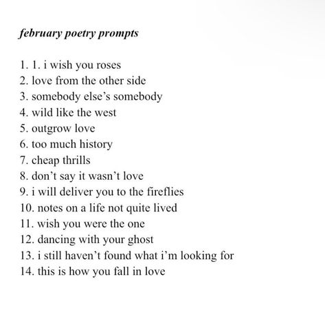 Song Lyric Starters, Poetry Theme Ideas, Poem Writing Prompts Love, Poem Starters Ideas, One Word Poetry Prompts, February Poetry Prompts, March Poetry Prompts, Poem Name Ideas, Poetry Prompts About Love