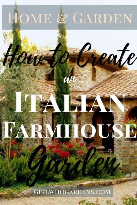 How to Create a Modern Farmhouse Garden - Girl Who Travels the World Italian Farmhouse Style, Modern Farmhouse Garden, Modern Italian Farmhouse, Italian Farmhouse, Tuscan Garden, Farmhouse Garden, Garden Girls, Joanna Gaines, Modern Farmhouse Style