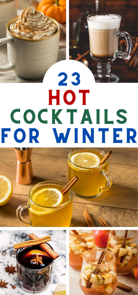 Hot Cocktails for Winter Hot Spiked Drinks Winter Cocktails, Hot Tea Cocktail Recipes, Hot Drinks For Winter Non Alcoholic, Hot Coffee Alcoholic Drink, Cold Weather Alcoholic Drinks, Hot Vodka Cocktails, Christmas Hot Cocktails, Hot Liquor Drinks Cold Weather, Hot Boozy Drinks Winter Cocktails