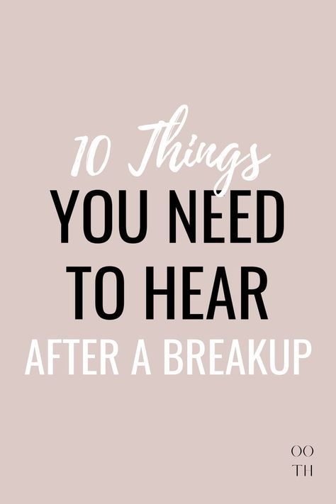 these 10 things you need to hear after a breakup are so good!! if you've been dumped or have had to break up with someone yourself, you need to read this! breakup quotes , breakup advice Quotes For A Break Up Moving On, Break Up Advice Feel Better, Quotes For Heart Break, Friends After Breakup, Healing From A Breakup, Quotes Breakup, Moving On After A Breakup, Post Break Up, Breakup Motivation