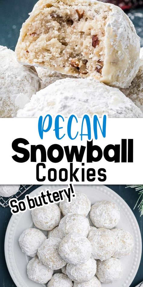 Small round pecan cookies covered in powdered sugar with Pinterest overlay. Snowball Cookies Recipe, Russian Tea Cookies, Pecan Snowballs, Pecan Snowball Cookies, Snowball Cookie Recipe, Christmas Cookie Recipes Holiday, Mexican Wedding Cookies, Wishes Christmas, Christmas Baking Recipes