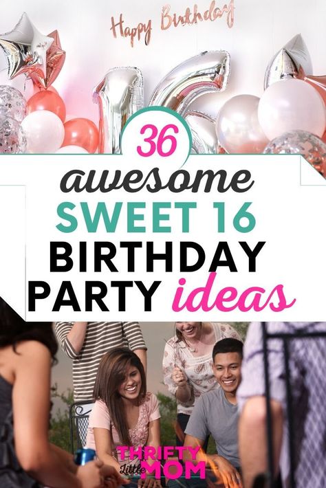 These awesome sweet 16 birthday party ideas and themes are perfect for girls and boys. Teenagers will love the creative activities and you can use DIY decorations if you're on a budget. #partythemes #teenagers #birthday Sweet 16 Party Ideas On A Budget Simple, Sweet 16 Activities, 16th Birthday Party Ideas, Party Themes For Teenagers, Sweet 16 Birthday Party Ideas, 16 Birthday Party Ideas, Sweet Sixteen Party Themes, Boy 16th Birthday