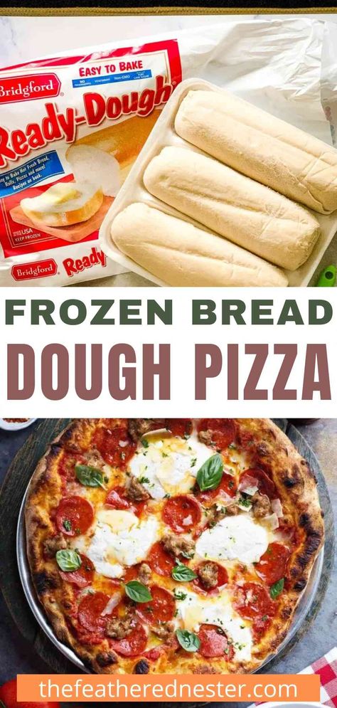 Bread Dough Pizza Crust, Frozen Bread Loaf Recipes, What To Do With Refrigerated Pizza Dough, What To Make With Frozen Bread Dough, Frozen Pizza Dough Recipe, Bridgeford Dough Recipes, Recipes Using Frozen Bread Dough, Uses For Frozen Bread Dough, Things To Make With Frozen Bread Dough