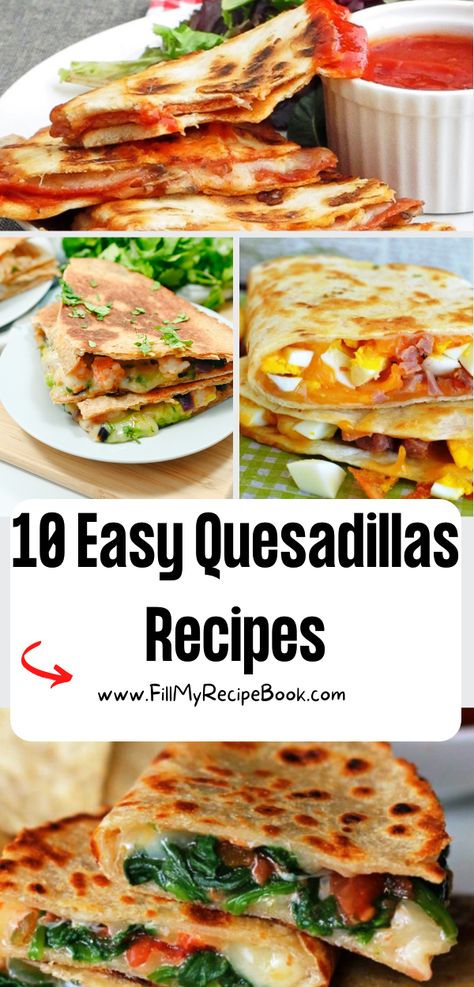 10 Easy Quesadillas Recipes - Fill My Recipe Book Stove Top Ideas, Quesadilla Maker Recipes, Easy Quesadillas, Best Quesadilla Recipe, Veggie Quesadilla Recipes, Healthy Quesadilla Recipe, Quesadillas Recipes, Healthy Quesadilla, Cheese Quesadilla Recipe