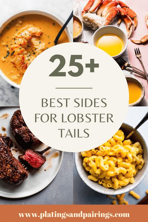 Wondering what to serve with lobster tails for dinner? I've got you covered with this handy guide of 25+ EASY side dish recipes! What Goes With Lobster Tails, Sides With Lobster Tail, Sides For Steak And Lobster Dinner, Lobster Menu Ideas, Lobster Tail Meals Dinners, Lobster Side Dishes Ideas, Lobster Tail Dishes, Lobster Sides Ideas, What To Make With Lobster Tails