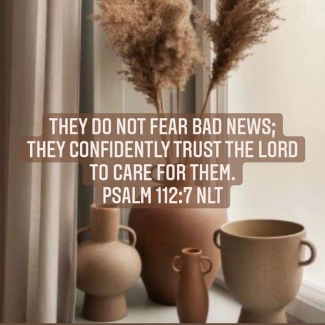 Psalm 112 7, Do Not Fear, Bad News, Psalms