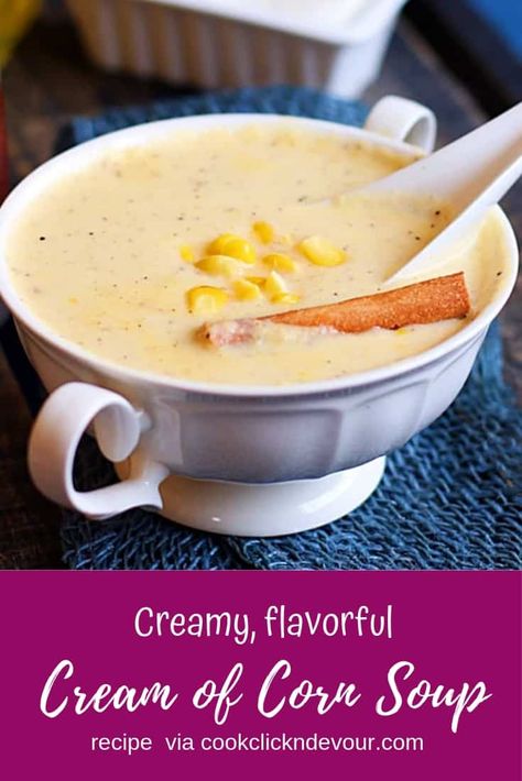 Cream Of Corn Soup Recipe, Creamed Corn Soup Recipes, Cream Corn Soup Recipes, Creamed Corn Soup, Corn Cream Soup, Creamy Corn Soup Recipes, Soup Recipes Using Creamed Corn, Creamy Corn Soup, Cream Corn Soup