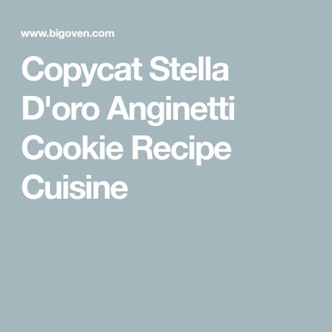 Stella Doro Cookies Recipe, Stella Doro Cookies, Angeletti Cookies Recipe, Italian Anisette Cookies Recipe, Anginetti Cookies, Salerno Butter Cookies Recipe, Anisette Cookies, Italian Anise Cookies, Anise Cookies