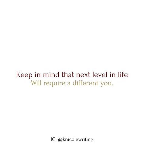 Reposting @knicolewriting: Going to a higher level requires you to change your mindset and often times your surroundings as well. This means some people will get left behind unfortunately. Each level can be challenging, but all serves a purpose. Remember growth requires change. ✨ Your Surroundings Quotes, Change In Life, Brave Women, Change Your Mindset, Left Behind, Change In, Keep In Mind, Be Yourself Quotes, Some People