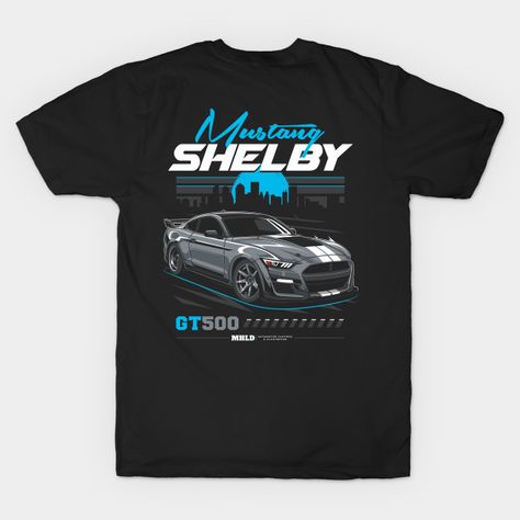 Shelby GT500 Car Drawing - Automotive Apparel - T-Shirt | TeePublic Automotive Apparel, Car Drawing, Shelby Gt500, Mustang Shelby, Car Drawings, T Shirt, Quick Saves