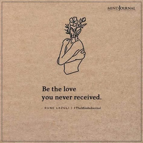 Be the love you never received. -Rune Lazuli Self Love Tattoo, Simplistic Tattoos, Poem Quotes, Self Quotes, Self Love Quotes, Deep Thought Quotes, Love Tattoos, Inspirational Tattoos, Quote Aesthetic