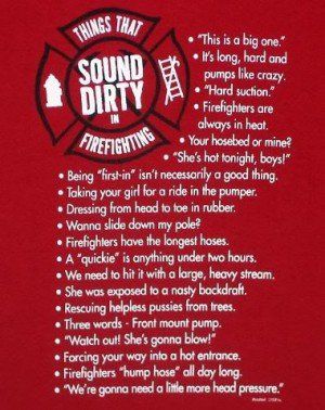 Firemen Quotes, Fighter Quotes, Funny Quotes And Sayings, Firefighter Girlfriend, Firefighter Humor, Firefighter Family, Firefighter Wedding, Firefighter Paramedic, Firefighter Decor