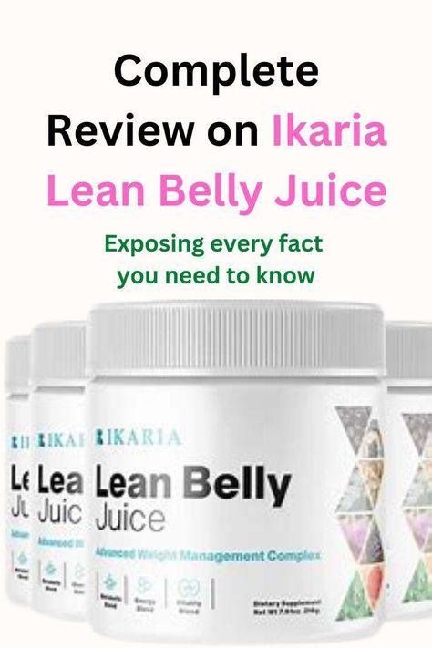 Ikaria Juice, Ikaria Lean Belly Juice, Lean Belly Juice, Belly Juice, Lean Belly, Stubborn Belly Fat, Energy Level, Weight Management, Lose Belly Fat