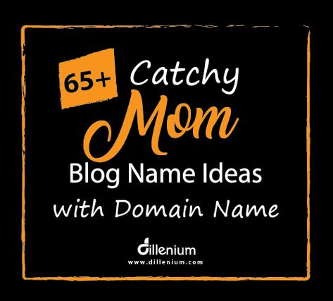 Blog Name Ideas, Good Names, Domain Name Ideas, Start Blogging, Starting A Blog, Names Ideas, Blog Names, Name Ideas, Mom Blog