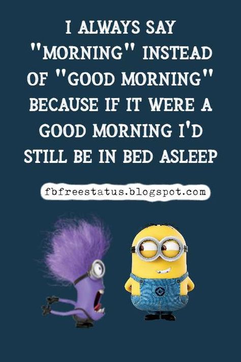 funny quotes on good morning, good morning memes funny Good Morning Memes Funny, Morning Memes Funny, Good Morning Daughter, Quotes For Facebook, Funny Good Morning, Good Morning Posters, Good Morning Snoopy, Morning Quotes For Friends, Good Morning Thursday